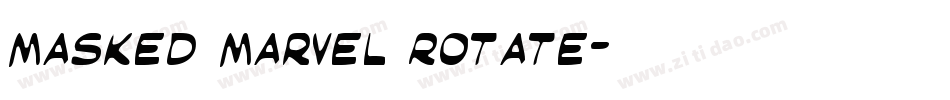 Masked Marvel Rotate字体转换